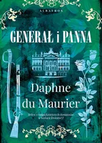 Generał i panna - du Maurier Daphne