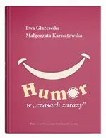 Humor w czasach zarazy - Ewa Głażewska