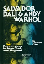 Salvador Dali and Andy Warhol - Torsten Otte