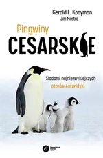 Pingwiny cesarskie - Kooyman Gerald L.