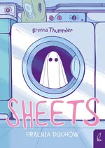 Sheets Tom 1 Pralnia duchów - Brenna Thummler