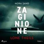Nora Sand. Tom 1: Zaginione - Lone Theils