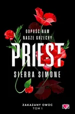 Priest Zakazany owoc Tom 1 - Sierra Simone
