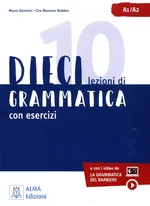 Dieci lezioni di grammatica con esercizi A1/A2 - Marco Dominici