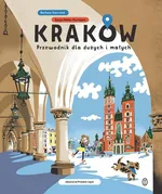Kraków dla dużych i małych - Barbara Gawryluk
