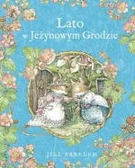 Lato w Jeżynowym Grodzie - Jill Barklem