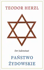 Państwo żydowskie - Theodor Herzl