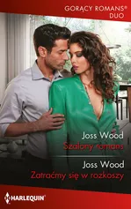 Szalony romans - Wood Joss
