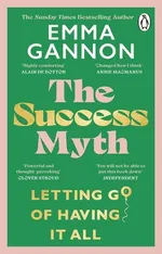 The Success Myth - Emma Gannon