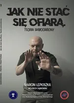 Jak nie stać się ofiarą - Marcin Lepioszka