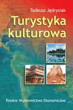 Turystyka kulturowa - Tadeusz Jędrysiak
