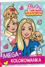 Barbie Dreamhouse Adventures Megakolorowanka