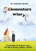 Elementarz wiary - Radosław Rychlik