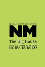 The Big House - Naomi Mitchison