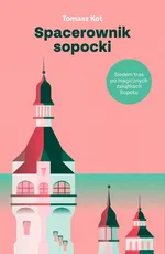 Spacerownik sopocki - Tomasz Kot