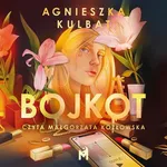 Bojkot - Agnieszka Kulbat