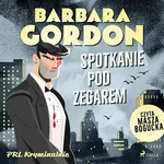 Spotkanie pod zegarem - Barbara Gordon
