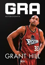 Grant Hill Gra Autobiografia - Grant Hill