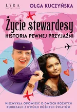 Życie stewardesy - Olga Kuczyńska