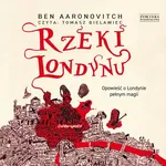 Rzeki Londynu - Ben Aaronovitch