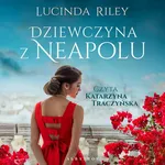 DZIEWCZYNA Z NEAPOLU - Lucinda Riley