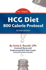 HCG Diet 800 Calorie Protocol Second Edition - Sonia E Russell