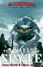 The Walls of Spyte - Oliver Johnson