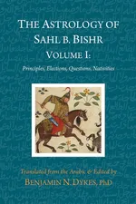 The Astrology of Sahl b. Bishr - Bishr Sahl ibn