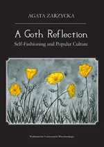 A Goth Reflection - Agata Zarzycka