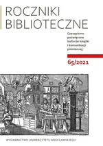 Roczniki Biblioteczne LXV 65/2021 - Maciej Matwijów
