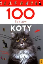 Koty 100 faktów - Małgorzata Biegańska-Hendryk