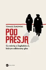 Pod presją - Tomasz Żukowski