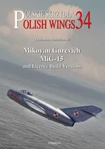 Polish Wings 34 Mikoyan Gurevich Mig-15 - Lechosław Musiałkowski