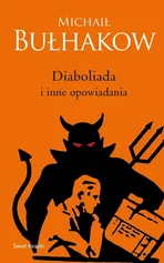 Diaboliada i inne opowiadania - Michaił Bułhakow