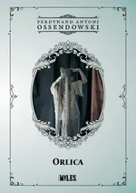 Orlica - Ossendowski Ferdynand Antoni