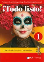 !Todo listo! 1. Podręcznik Język hiszpański dla szkół ponadpodstawowych