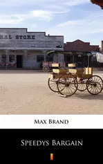 Speedys Bargain - Max Brand