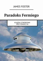 Paradoks Fermiego - James Foster