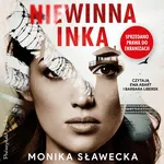 Niewinna Inka - Monika Sławecka