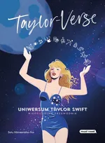 Taylor-Verse Uniwersum Taylor Swift Nieoficjalny przewodnik - Satu Hämeenaho-Fox