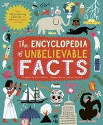 The Encyclopedia of Unbelievable Facts - Jane Wilsher