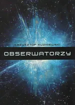 Obserwatorzy - Krzysztof Kuźniewski