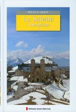 La Salette i Awinion Miejsca święte 15