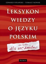 Leksykon wiedzy o języku polskim - Tomasz Nowak