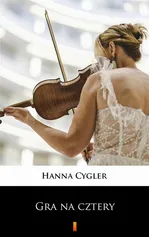 Gra na cztery - Hanna Cygler