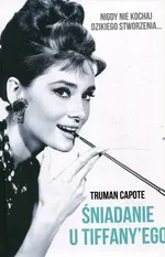 Śniadanie u Tiffanyego - Truman Capote