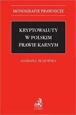 Kryptowaluty w polskim prawie karnym - Agnieszka Błażowska