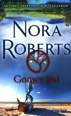 Gorący lód - Nora Roberts
