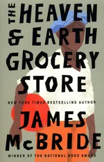 The Heaven & Earth Grocery Store - James McBride
