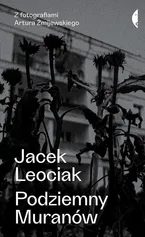 Podziemny Muranów - Jacek Leociak